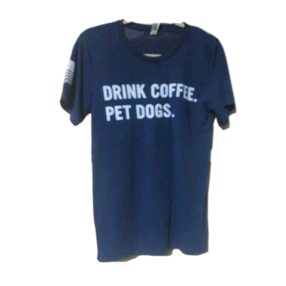 Nine Line Apparel T-shirt Drink Coffee Pet Dogs Women's Small Comfy Casual - Picture 3 of 6